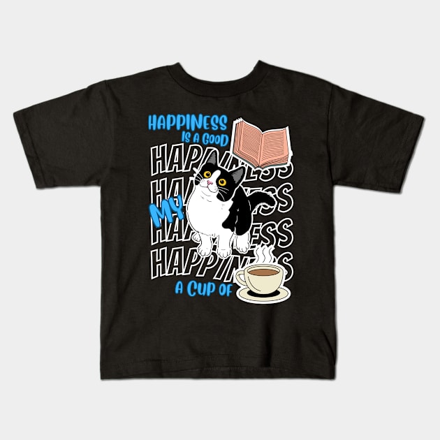 Happiness Is Tuxedo Cats Good Books Coffee Cute Cat Lover Kids T-Shirt by egcreations